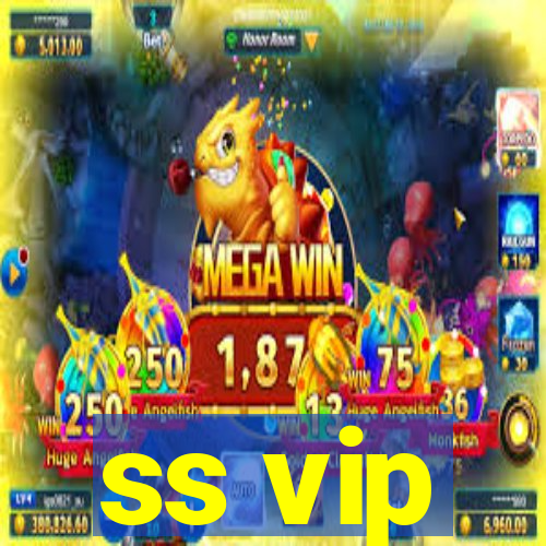 ss vip